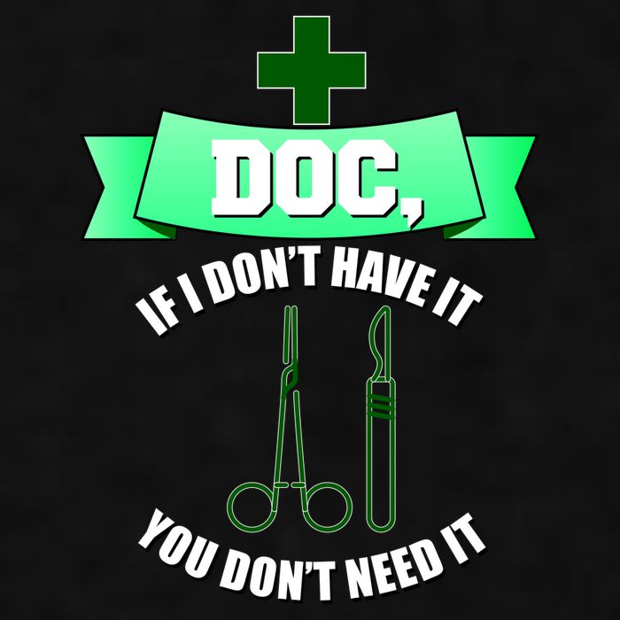 If I Don't Have It You Don't Need It Surgical Tech Ladies PosiCharge Tri-Blend Wicking Tank