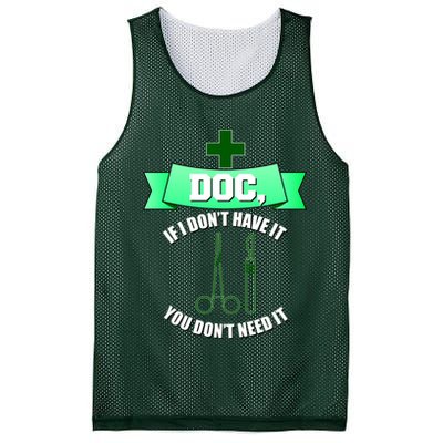 If I Don't Have It You Don't Need It Surgical Tech Mesh Reversible Basketball Jersey Tank