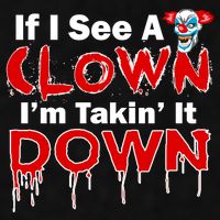 If I See A Clown I'm Takin' It Down Funny Ladies PosiCharge Tri-Blend Wicking Tank