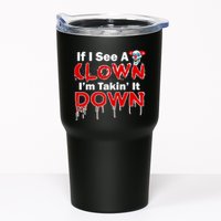 If I See A Clown I'm Takin' It Down Funny Tumbler