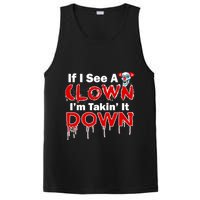 If I See A Clown I'm Takin' It Down Funny PosiCharge Competitor Tank