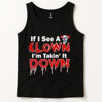 If I See A Clown I'm Takin' It Down Funny Tank Top
