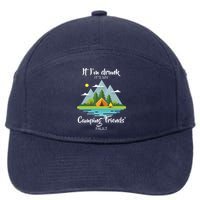 If I'm Drunk It's My Camping Friends Fault 7-Panel Snapback Hat