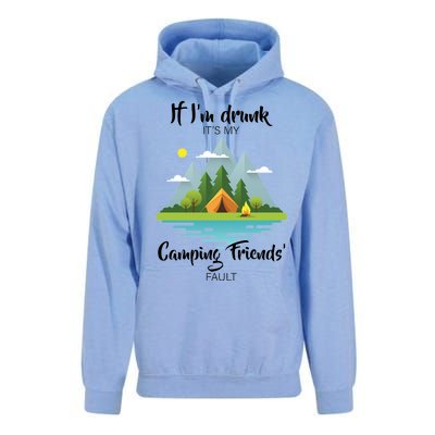 If I'm Drunk It's My Camping Friends Fault Unisex Surf Hoodie