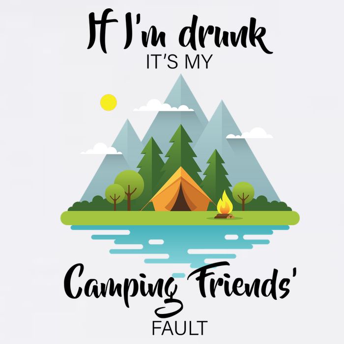 If I'm Drunk It's My Camping Friends Fault Garment-Dyed Sweatshirt