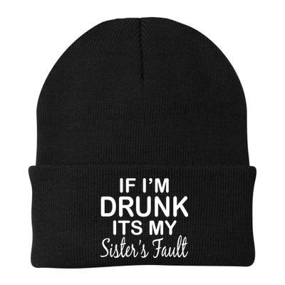 If I'm Drunk It's My Sister's Fault Beanie