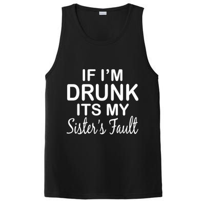 If I'm Drunk It's My Sister's Fault PosiCharge Competitor Tank