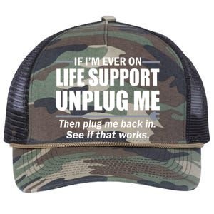 If I'm Ever On Life Support Unplug Me Then Plug Me Back In Retro Rope Trucker Hat Cap