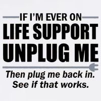 If I'm Ever On Life Support Unplug Me Then Plug Me Back In Garment-Dyed Sweatshirt