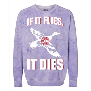 If It Flies It dies Colorblast Crewneck Sweatshirt