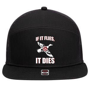 If It Flies It dies 7 Panel Mesh Trucker Snapback Hat