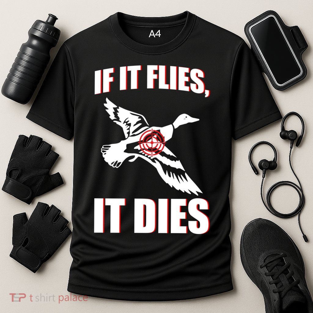 If It Flies It dies Performance Shirt
