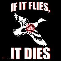 If It Flies It dies Button
