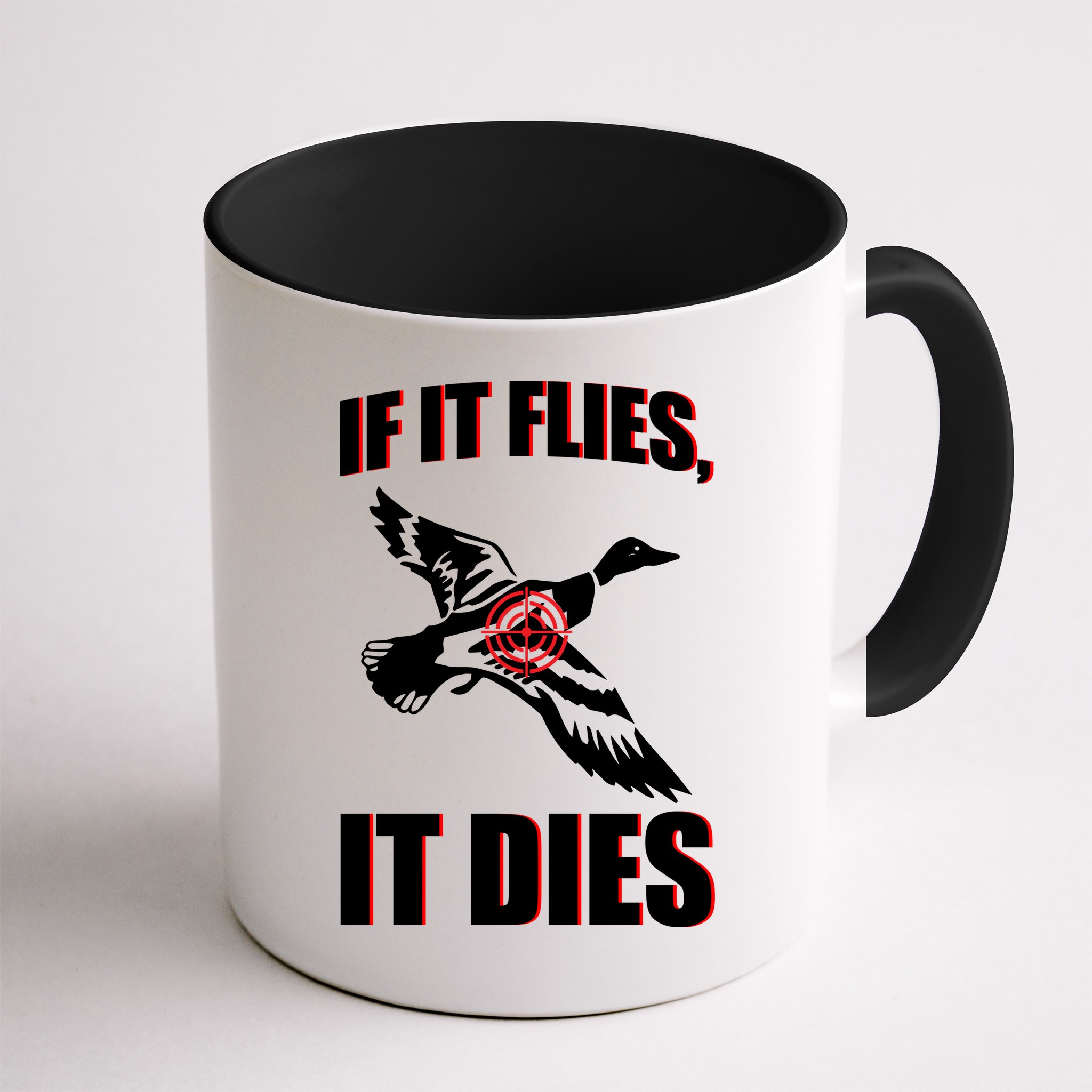 If It Flies It dies Mug