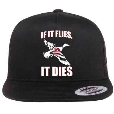 If It Flies It dies Flatbill Hat
