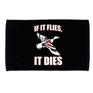 If It Flies It dies Microfiber Hand Towel