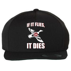 If It Flies It dies Wool Snapback Cap