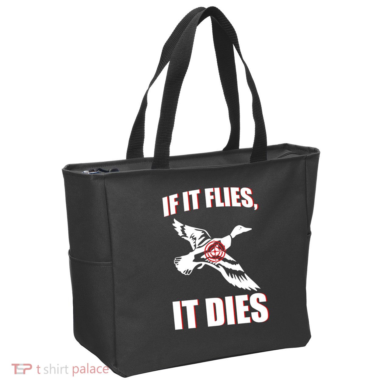 If It Flies It dies Zip Tote Bag