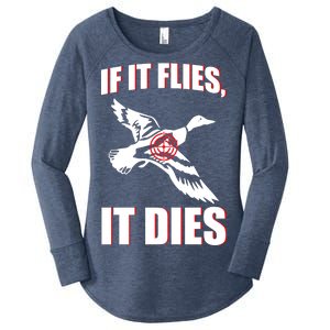 If It Flies It dies Women's Perfect Tri Tunic Long Sleeve Shirt