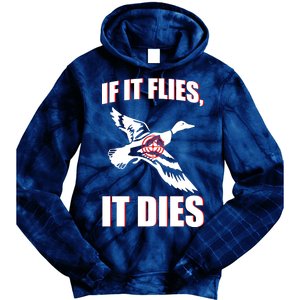 If It Flies It dies Tie Dye Hoodie