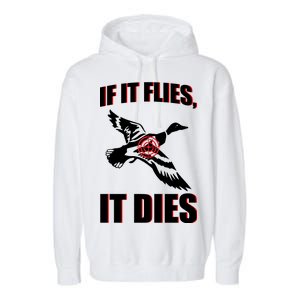 If It Flies It dies Garment-Dyed Fleece Hoodie