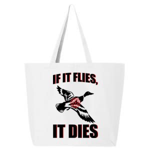 If It Flies It dies 25L Jumbo Tote