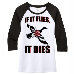 If It Flies It dies Women's Tri-Blend 3/4-Sleeve Raglan Shirt