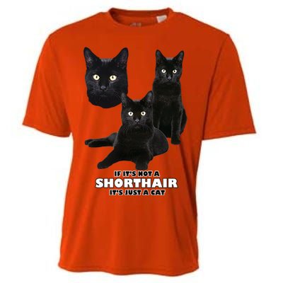 If It's Not a Shorthair It's Just A Cat Cooling Performance Crew T-Shirt