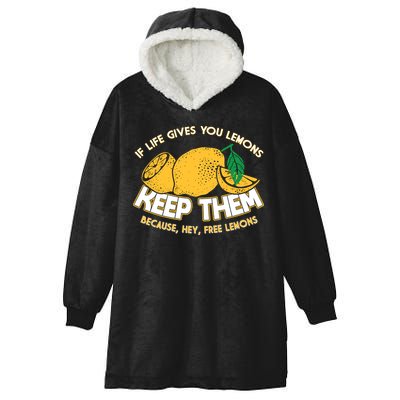 If Life Gives You Lemons Keep Them Hooded Wearable Blanket