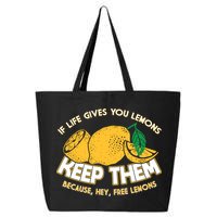 If Life Gives You Lemons Keep Them 25L Jumbo Tote