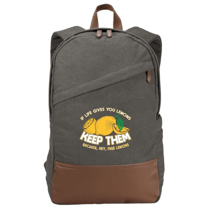 If Life Gives You Lemons Keep Them Cotton Canvas Backpack