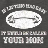 If Lifting Was Easy It Would Be Called Your Mom Vector Backpack