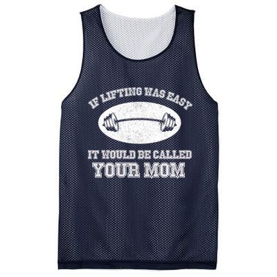 If Lifting Was Easy It Would Be Called Your Mom Mesh Reversible Basketball Jersey Tank
