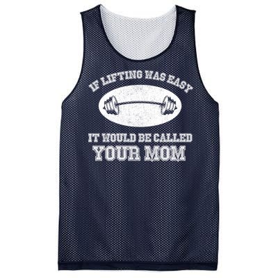 If Lifting Was Easy It Would Be Called Your Mom Mesh Reversible Basketball Jersey Tank