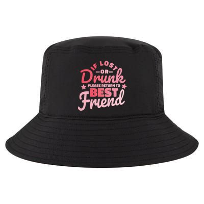 If Lost Or Drunk Please Return To Best Friend Cool Comfort Performance Bucket Hat