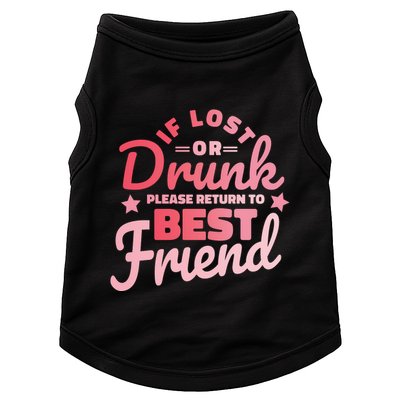 If Lost Or Drunk Please Return To Best Friend Doggie Tank