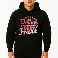 If Lost Or Drunk Please Return To Best Friend Hoodie