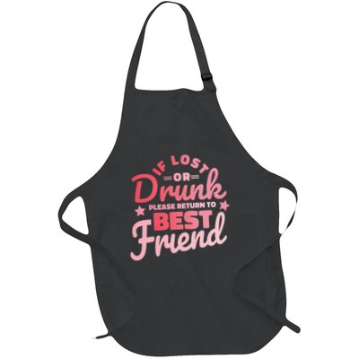 If Lost Or Drunk Please Return To Best Friend Apron