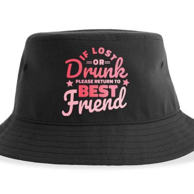 If Lost Or Drunk Please Return To Best Friend Sustainable Bucket Hat