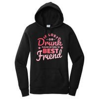 If Lost Or Drunk Please Return To Best Friend Women's Pullover Hoodie