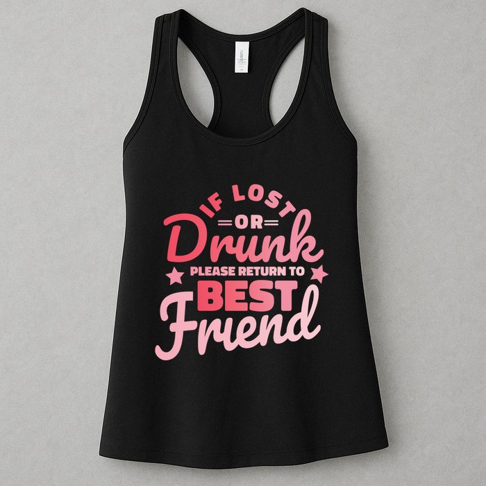 If Lost Or Drunk Please Return To Best Friend Womens Tank Top