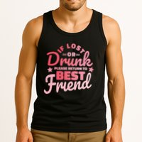 If Lost Or Drunk Please Return To Best Friend Tank Top
