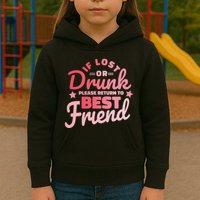 If Lost Or Drunk Please Return To Best Friend Kids Hoodie