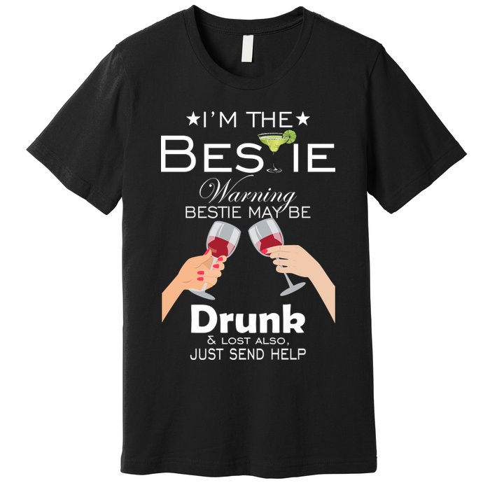 If Lost Or Drunk Please Return To Bestie Premium T-Shirt
