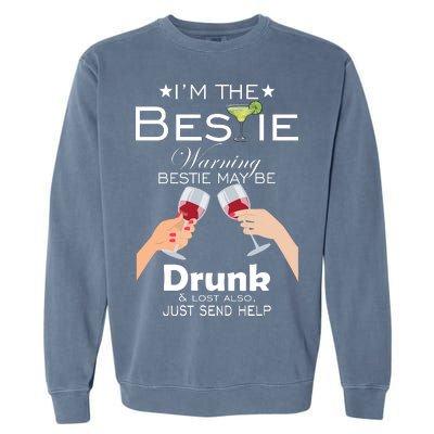 If Lost Or Drunk Please Return To Bestie Garment-Dyed Sweatshirt