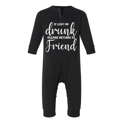 If Lost or Drunk Please Return to Friend Infant Fleece One Piece