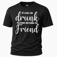 If Lost or Drunk Please Return to Friend Performance Shirt