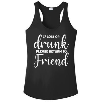 If Lost or Drunk Please Return to Friend Ladies PosiCharge Competitor Racerback Tank