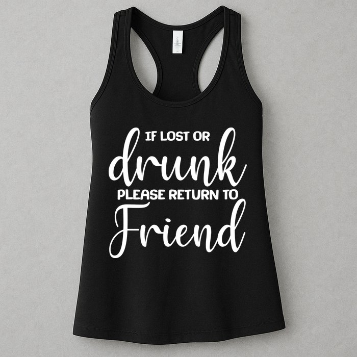 If Lost or Drunk Please Return to Friend Womens Tank Top