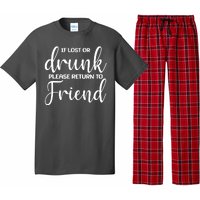 If Lost or Drunk Please Return to Friend Pajama Set